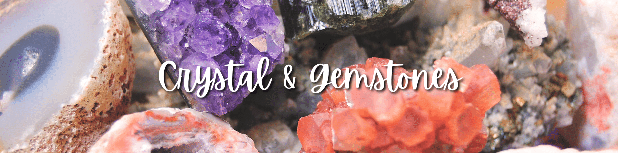 Crystal & Gemstones